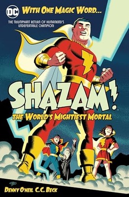 Shazam: The World's Mightiest Mortal Vol. 1 by O'Neil