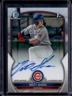2023 Bowman Draft Matt Shaw Chrome Auto Refractor 1st Prospect #182/499 Cubs