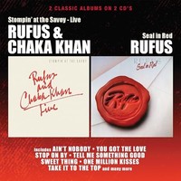 Rufus/Chaka Khan - Stompin' At The Savoy/Seal In Red - 2CD - G4Z