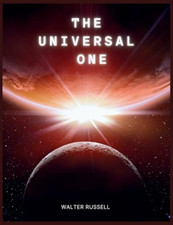 The Universal One - Paperback NEW Russell, Walter 31/01/2024