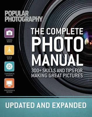 The Complete Photo Manual; Re- 1681882701, flexibound, The Editors of Popul, new