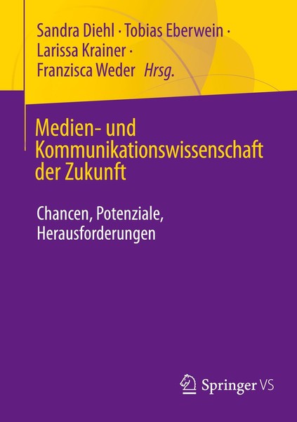 Medien- Und Kommunikationswissenschaft Der Zukunft Sandra Diehl-image