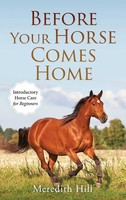 Before Your Horse Comes Home | Introductory Horse Care For Beginners | Hill