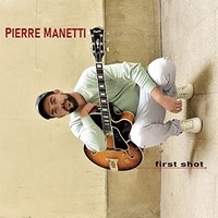 Pierre Manetti Feat. - First Shot - Cd Album - G1398Z