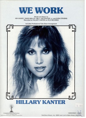 HILLARY KANTER ''WE WORK'' SHEET MUSIC-PIANO/VOCAL/GUITAR/CHORDS-1985-RARE-NEW!!