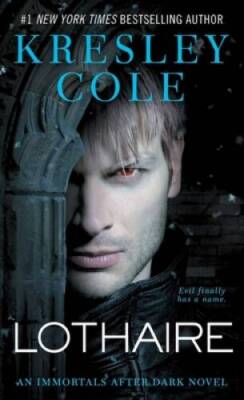 Lothaire (Immortals After Dark) - Mass Market Paperback - VERY GOOD
