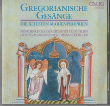 Gregorianische Gesänge: Die ältesten Marienproprien