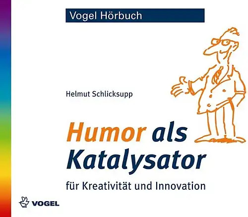 Humor als Katalysator