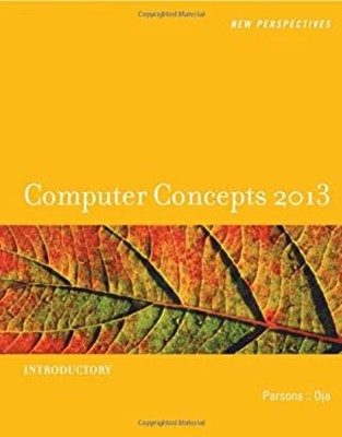 New Perspectives on Computer Concepts 2013 : Introductory Paperba