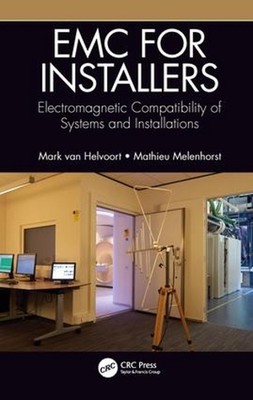 EMC for Installers: Electromagnetic Compatibility of Systems and Installations b