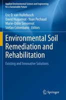 Environmental Soil Remediation and Rehabilitation Eric D. Van Hullebusch (U. A.)