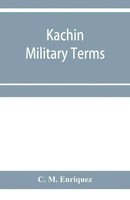 Kachin Military Terms C. M. Enriquez Taschenbuch Kartoniert / Broschiert 2020