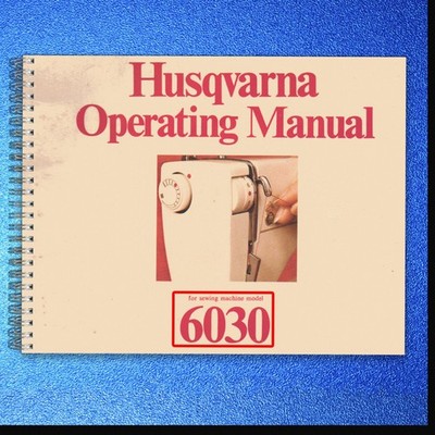 HUSQVARNA 6030 Sewing Machine Operating Manual EXTRA-DUTY BIND - TOUGH COVERING
