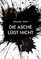 Die Asche LüGt Nicht (Buch)
