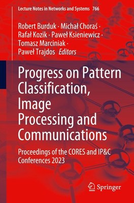 Progress on Pattern Classification, Image Processing and Communications Robert B