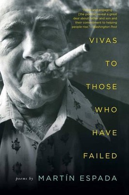 Vivas to Those Who Have Failed: Poems by Mart?n Espada (English) Paperback Book