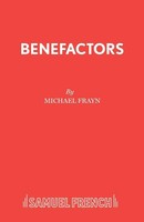 Benefactors Michael Frayn Taschenbuch Kartoniert / Broschiert Englisch 2015