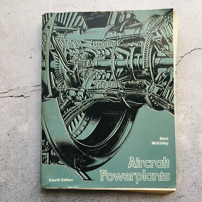 Aircraft Powerplants Paperback Book by Bent McKinley 4th Edition 1978