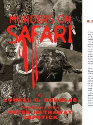 Murders on Safari - Hardcover By Lowell C Douglas - GOOD
