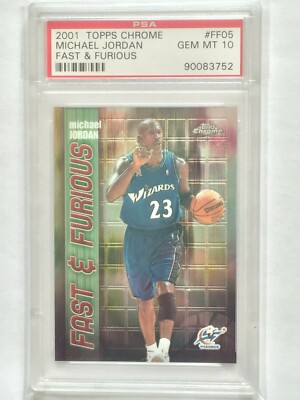 PSA 10 GEM 2001 Topps Chrome Fast & Furious #FF05 Michael Jordan 
