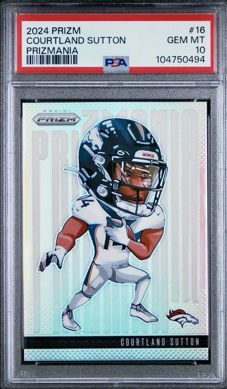 2024 Panini Prizm Courtland Sutton PSA 10 GEM MINT SSP “Prizmania” Card #16