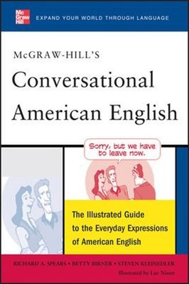 McGraw-Hill's Conversational American English : The Illustrated G