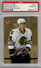 2005 Ultra GOLD Medallion #211 Duncan KEITH - PSA 10+++ RC HOF Blackhawks