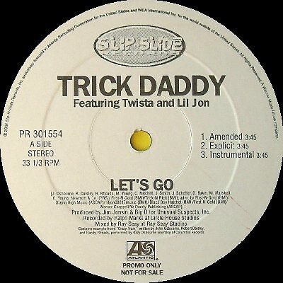 Trick Daddy - Let's Go (12'', Promo)