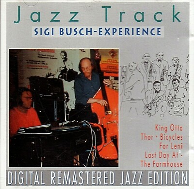 Jazz Track SIGI BUSCH-EXPERIENCE Contemporary Jazz, Jazz Rock (C949)