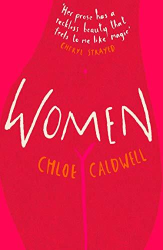Women by Chloe Caldwell PAPERBACK 9780008254940 - Image 5