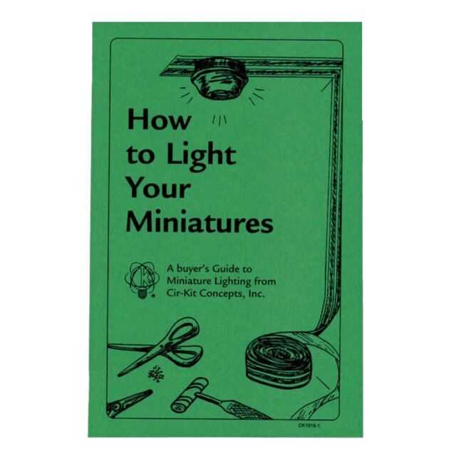 Casa de Muñecas Bricolaje Cir-Kit Cómo A Luz Su Miniaturas Instruction Book