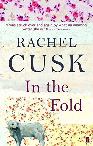 In the Fold By  Rachel Cusk. 9780571228140