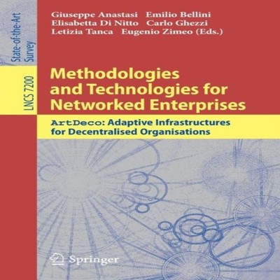 Methodologies and Technologies for Networked Enterprises ArtDeco