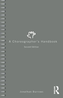 Jonathan Burrows | A Choreographer's Handbook | Taschenbuch | Englisch (2024)