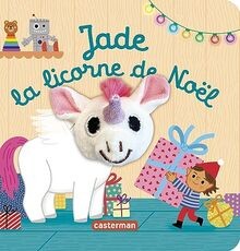 Jade la licorne de Noël von Chetaud, Hélène | Buch | Zustand sehr gut