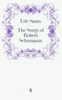 The Songs Of Robert Schumann,