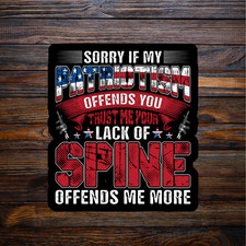 Patriotic sticker vinyl decal sorry if my patriotism offends you American gun
