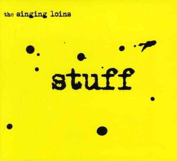 Singing Loins - Stuff - Cd - G3Z-image