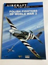 Polish Fighters Of World War 2 Aircraft Of The Aces Men &Legends Osprey Aviation