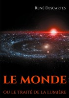 Le Monde Ou Le Traité De La LumièRe | René Descartes | Taschenbuch | FranzöSisch