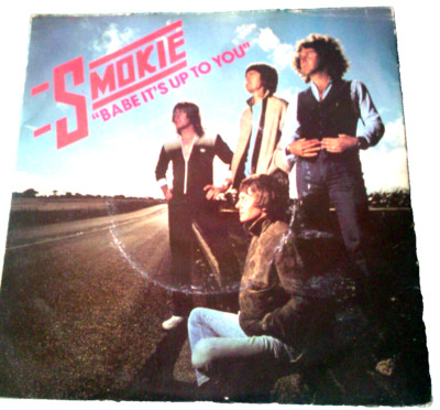 70er Jahre - Smokie - Babe It´s  Up To You - UK