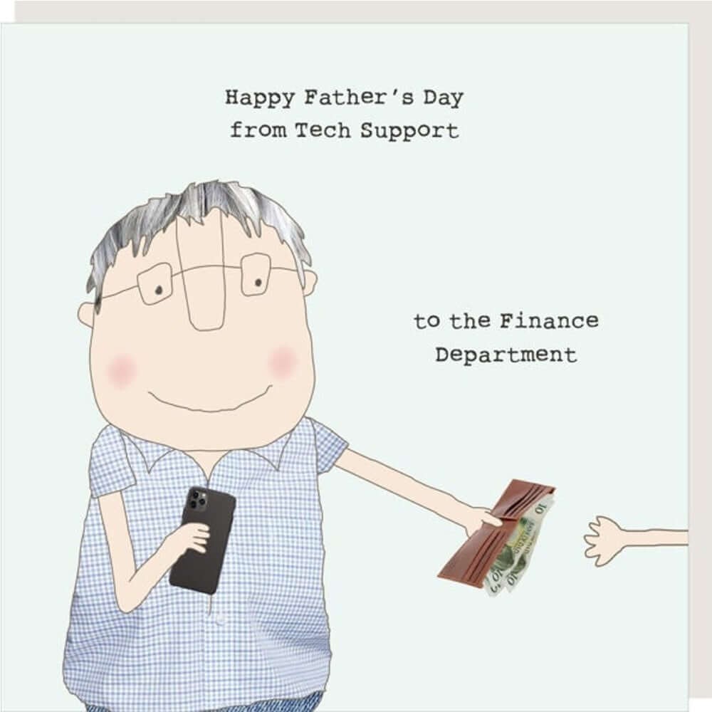Fathers Day Card From Tech Support to Finance Dept - Rosie Made a Thing For Him