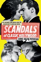 Anne Helen Petersen | Scandals Of Classic Hollywood | Taschenbuch | Englisch