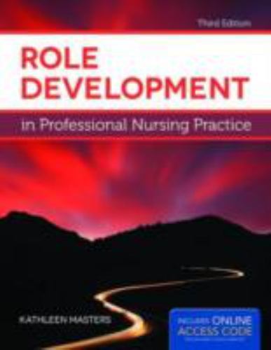 Role Development in Professional Nursing Practice by Kathleen Masters (2013,... - Foto 1 di 1