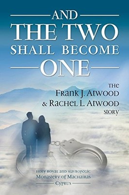 And the Two shall become One: The Frank J. Atwood & Rachel L. At