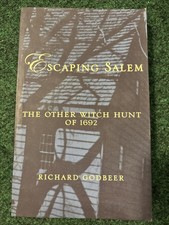 Escaping Salem: The Other Witch Hunt of - Hardcover, by