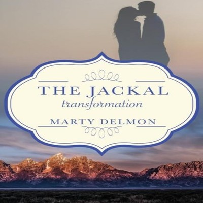 The Jackal Transformation Martha Delmon Paperback Trilogy Christi