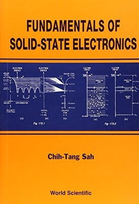 FUNDAMENTALS OF SOLID STATE ELECTRONICS By Chih Tang Sah **BRAND NEW**