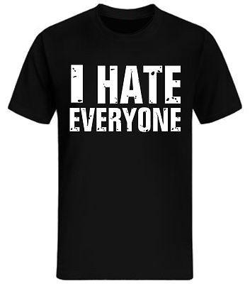 I Hate Everyone T-Shirt Gamer MMA Muay Thai Fight Shirt Boxen Hool Ironie Spruch