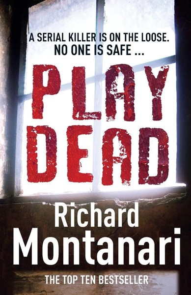 Richard Montanari | Play Dead | Taschenbuch | Englisch (2009) | Arrow-image